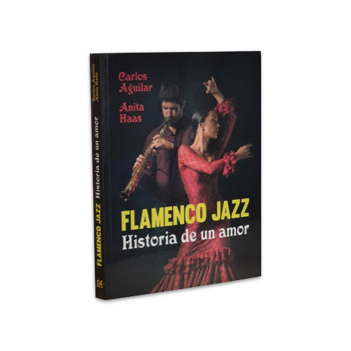 FLAMENCO JAZZ -- Historia de un amor (Paperback)