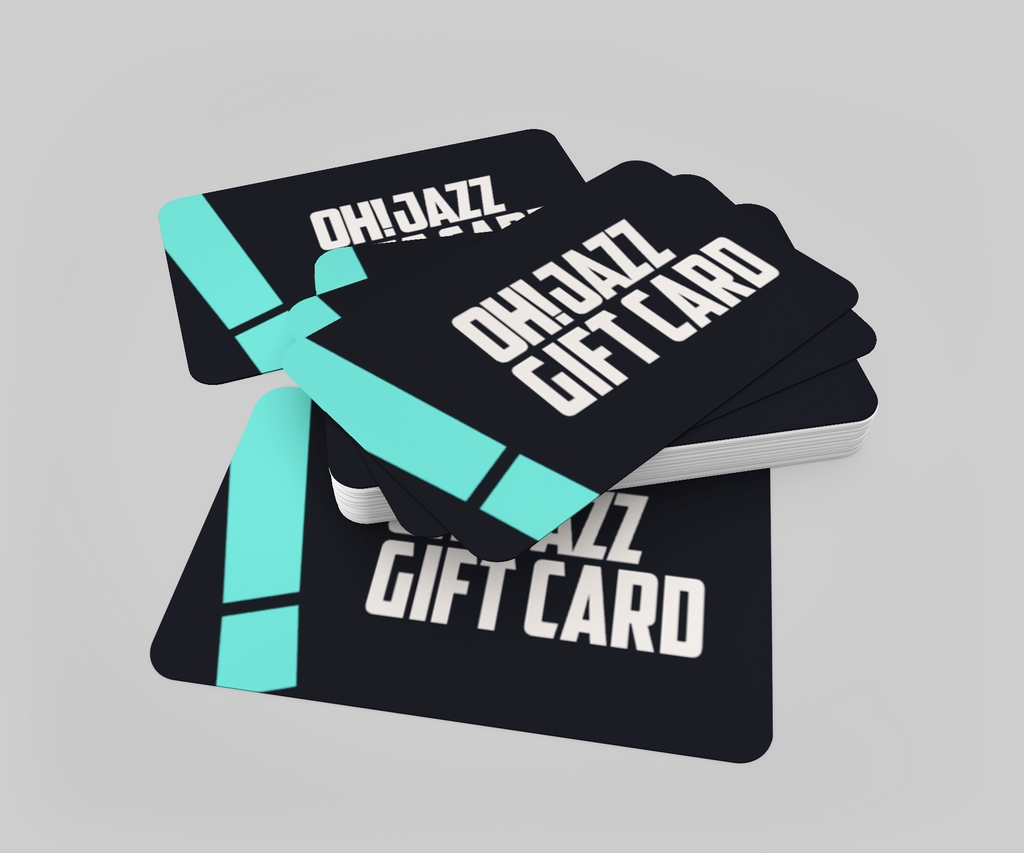 Oh! Jazz Store Gift Cards (Denominations: $10, $25, $50, $100)